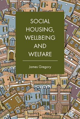 Social Housing, Wellbeing and Welfare Cover Image