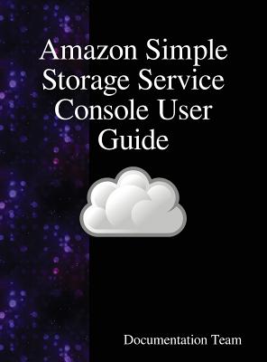 Amazon Simple Storage Service Console User Guide Cover Image