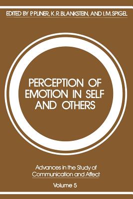 Perception of Emotion in Self and Others (Advances in the Study of Communication and Affect #5) Cover Image