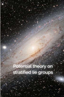Potential theory on stratified lie groups Cover Image