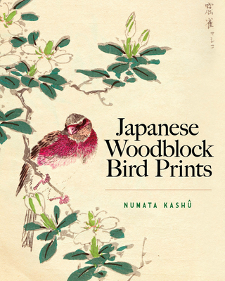 Japanese Woodblock Bird Prints (Dover Fine Art) By Numata Kashu Cover Image