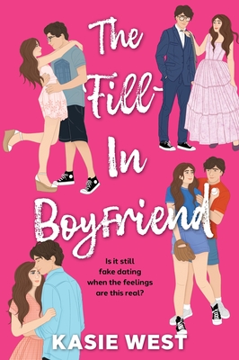 The Fill-In Boyfriend By Kasie West Cover Image