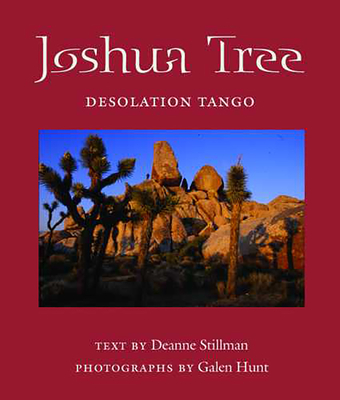 Joshua Tree: Desolation Tango (desert Places ) 