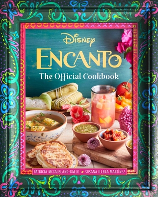 Encanto: The Official Cookbook (Disney)