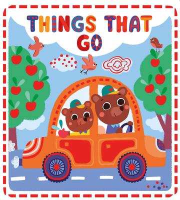 Things That Go (My First Words) Cover Image