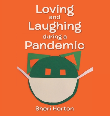 Loving and Laughing During a Pandemic Cover Image