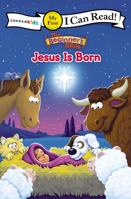 The Beginner's Bible Jesus Is Born: My First (I Can Read! / The Beginner's Bible) By The Beginner's Bible Cover Image