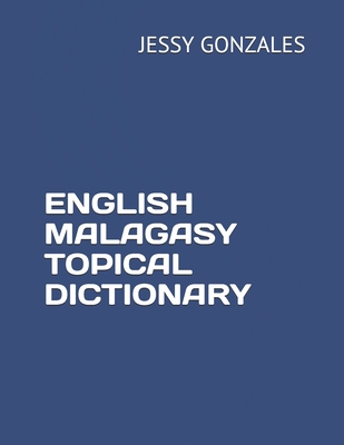 English Malagasy Topical Dictionary Cover Image