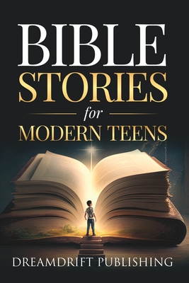 Bible Stories for Modern Teens Cover Image