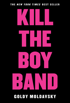 Kill the Boy Band