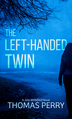 The Left-Handed Twin: A Jane Whitefield Novel Cover Image