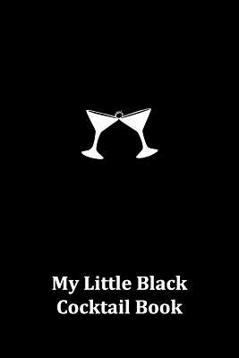 My Little Black Cocktail Book By Veronica Gutierrez, Beatriz Mojarro (Designed by) Cover Image