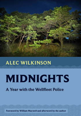 Midnights: A Year with the Wellfleet Police (Nonpareil Books)
