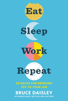 Cover for Eat Sleep Work Repeat