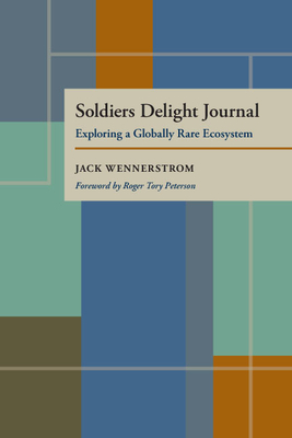 Soldiers Delight Journal: Exploring a Globally Rare Ecosystem