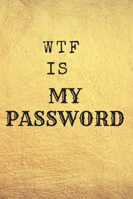 WTF is My Password, Password Log Book, Username Keeper Password