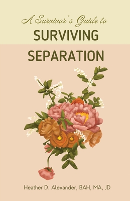 A Survivor's Guide to Surviving Separation Cover Image