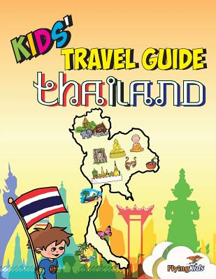 Kids' Travel Guide - Thailand: The Fun Way to Discover Thailand-Especially for Kids Cover Image