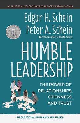 Humble Leadership, Second Edition: The Power of Relationships, Openness, and Trust cover