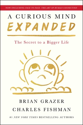 A Curious Mind Expanded Edition: The Secret to a Bigger Life cover