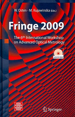 Fringe 2009: 6th International Workshop on Advanced Optical Metrology [With CDROM] Cover Image