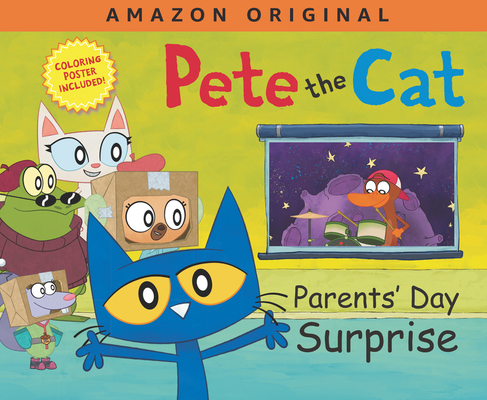 Pete the Cat Parents' Day Surprise Cover Image