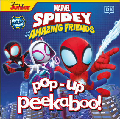 Pop-Up Peekaboo! Marvel Spidey and his Amazing Friends By DK Cover Image