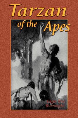 Tarzan of the Apes By Edgar Rice Burroughs, Paul Tice (Introduction by) Cover Image