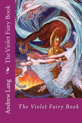The Violet Fairy Book By Andrew Lang Cover Image