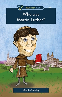 Who Was Martin Luther? Cover Image