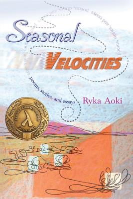Seasonal Velocities By Ryka Aoki, Jack Dandy (Contribution by) Cover Image