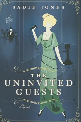 Cover Image for The Uninvited Guests: A Novel