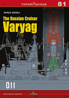 The Russian Cruiser Varyag (Topdrawings #7081) By Witold Koszela Cover Image