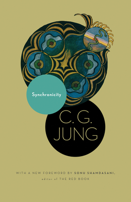 Synchronicity: An Acausal Connecting Principle. (from Vol. 8. of the Collected Works of C. G. Jung) Cover Image