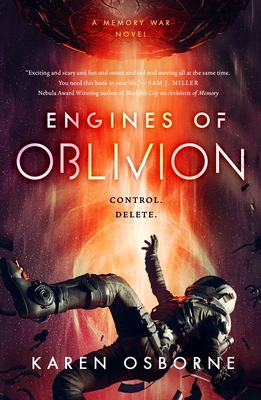 Cover for Engines of Oblivion (The Memory War #2)