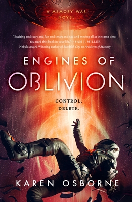 Engines of Oblivion (The Memory War #2)