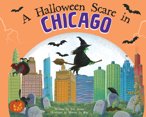 A Halloween Scare in Chicago By Eric James, Marina Le Ray (Illustrator) Cover Image