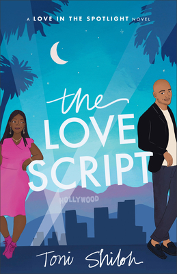 The Love Script By Toni Shiloh Cover Image