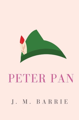 Peter Pan: or, the Boy Who Wouldn't Grow Up (Peter and Wendy) Cover Image