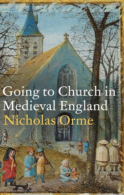 Going to Church in Medieval England Cover Image