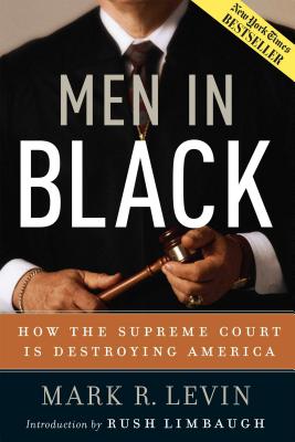 Men in Black: How the Supreme Court is Destroying America Cover Image