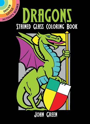 Dragons Stained Glass Coloring Book (Dover Little Activity Books)