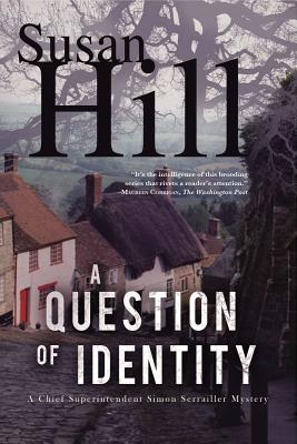 Cover Image for A Question of Identity: A Simon Serrailler Mystery