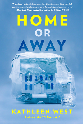 Home or Away By Kathleen West Cover Image