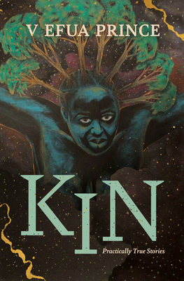 Kin: Practically True Stories (Made in Michigan Writers)
