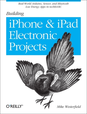 Building iPhone and iPad Electronic Projects Cover Image