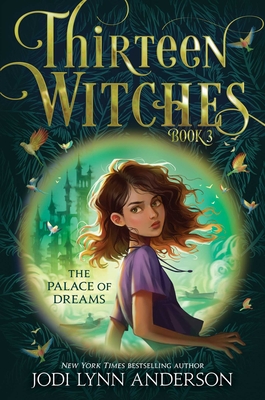 The Palace of Dreams (Thirteen Witches #3)