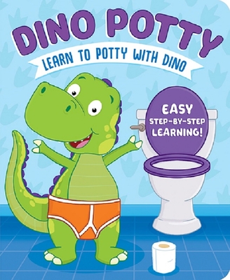 Dino Potty: Learn to Potty with Dino By Sara Conway, Michael Garton (Illustrator) Cover Image