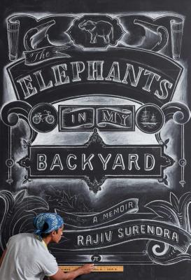 Cover Image for The Elephants in My Backyard: A Memoir