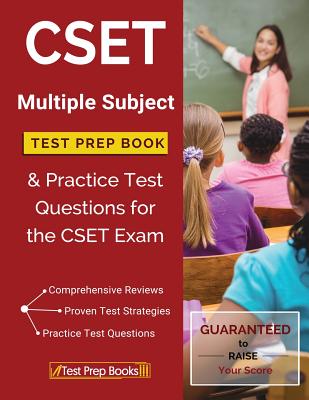 CSET Multiple Subject Test Prep Book & Practice Test Questions for the CSET Exam Cover Image